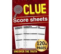 CLUE Score Sheets: 120+ Replacement Score Pad for Tracking Your Clue Board Game Mysteries | 6x9 inch