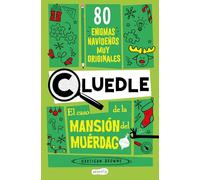 Cluedle: El caso de la Mansión del Muérdago: 80 enigmas muy misteriosos (Libro 3)