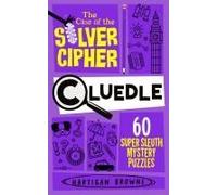 Cluedle - The Case Of The Silver Cipher
