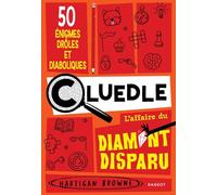 CLUEDLE - Tome 1, L'Affaire du diamant disparu