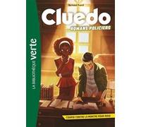 Cluedo romans policiers 03 - Course contre la montre pour Rose Hasbro (Auteur)
