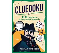 Cluedoku: 101 logische crime scene puzzels