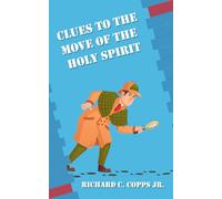 Clues to the Move of the Holy Spirit