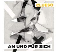 Clueso – An Und Für Sich – CD – Remastérisé 2014