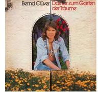 CLÜVER, Bernd - Das Tor zum Garten der Träume (Club Sonderauflage) / 63 326