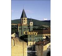 Cluny De l'abbaye à l'ordre clunisien : Xe-XVIIIe siècle - 2nde édition - Daniel-Odon Hurel - Armand Colin - broché - Essai
