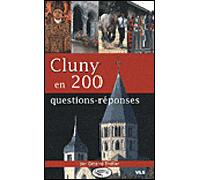 Cluny en 200 questions réponses - Gérard Thélier - Doyen Editeur - broché - Livre