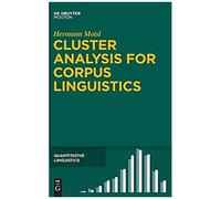 Cluster Analysis For Corpus Linguistics