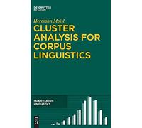 Cluster Analysis For Corpus Linguistics