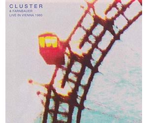 Cluster and Farnbauer - Live in Wien