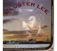 Cluster Lee - Sweet Home New Orleans