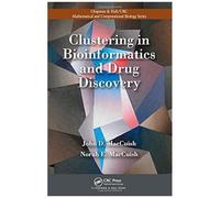 Clustering In Bioinformatics And Drug Discovery (Chapman & Hall/Crc Mathematical And Computational Biology)