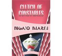 Clutch of Constables Inspector Roderick Alleyn 25 by Ngaio Marsh Ngaio Marsh (Auteur)