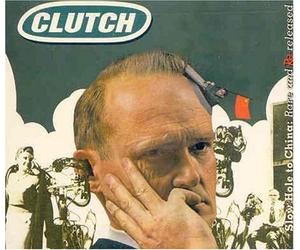 Clutch - Slow Hole to China: Rare and Re-Released by Clutch (2009) Audio CD