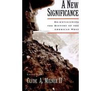 Clyde A. Milner A New Significance (Poche)