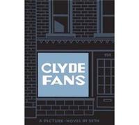 Seth – Clyde Fans – Drawn & Quarterly