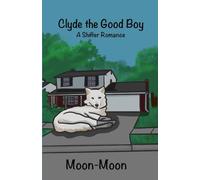Clyde the Good Boy: A Shifter Romance