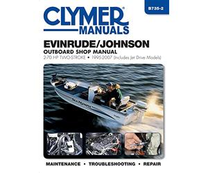 Clymer Manuals Evinrude / Johnson 2-stroke Outboard Shop Manual: 2-70 HP, 1995-2007 (Includes Jet Drive Models)