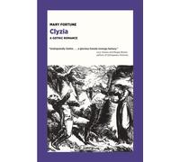 Clyzia A Gothic Romance - Mary Fortune - The Visible Spectrum - ebook (ePub) - Livre