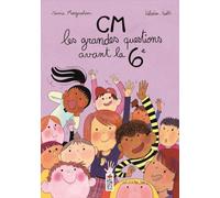 Cm, Les Grandes Questions Avant La 6e