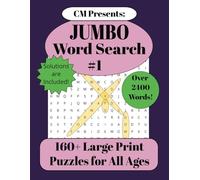 CM Presents: JUMBO Word Search Puzzle Book #1: Large Print | 160+ Engaging Puzzles | Over 2400 words | Perfect for Adults, Teens & More!