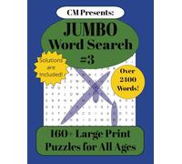 CM Presents: JUMBO Word Search Puzzle Book #3: Large Print | 160+ Engaging Puzzles | Over 2400 words | Perfect for Adults, Teens & More!