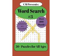 CM Presents: Word Search #3: Easy-to-Read Print | 50+ Engaging Puzzles | Over 800 Words | Perfect for Adults, Teens & More!