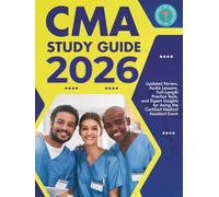 CMA Study Guide 2024-2025: Ultimate Exam Blueprint with Advanced Strategies, All-Inclusive Practice Tests and Audio Lessons to Guarantee Your First-Time Success as a Certified Medical Assistant