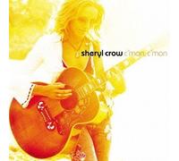 C'Mon C'Mon by SHERYL CROW (2013-02-26)
