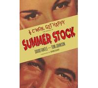 C'mon, Get Happy: The Making of Summer Stock