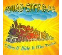 Quad City DJ'S - C'mon N' Ride It (The Train) [Import]