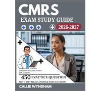 CMRS Exam Study Guide 2026-2027: Over 450 Practice Test Questions with Step-by-Step Explanations