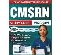 CMSRN STUDY GUIDE 2026 - 2027: Expanded Edition with Detailed Review for the Certified Medical-Surgical Registered Nurse Exam, 1500+ Questions and Answers and Hours of E-Learning Access to Pass