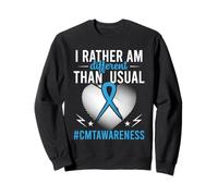 CMT Awareness Fighter I Rather Charcot Marie Tooth Sweatshirt