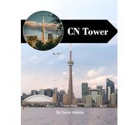 CN Tower Travel Book: 38+ Amazing Pictures That Create An Idea For You About CN Tower - Perfect Gift for tourism & travel lovers.....Relaxing & Meditation.