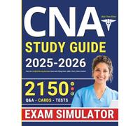 CNA Study Guide: Pass the Certified Nursing Assistant Exam with Flying Colors | Q&A | Tests | Extra Content