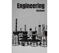 CNC Machinist Engineering Notebook: Graph Paper Notebook for Machinist, CNC Operators, Engineers and Manufacturing Students