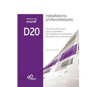 CNPP Éditions Référentiel APSAD D20, Installations photovoltaïques, Document technique, Format A4, 81 pages, Collection Référentiels APSAD, Septembre 2025