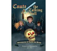 Cnute the Talking Skull Raoul the Great, #1 - Jennifer Ott - Jennifer Ott - ebook (ePub) - Livre
