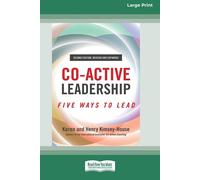 Co-Active Leadership, Second Edition