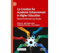 Co-Creation for Academic Enhancement in Higher Education: Research-Informed Case Studies