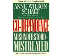 Co-Dependence Anne Wilson Schaef (Auteur)