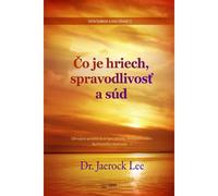 ČO Je Hriech, Spravodlivosť A Súd(Slovak Edition)
