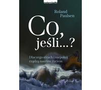 Co jeśli... ? - Roland Paulsen (littérature, psychologie en polonais)