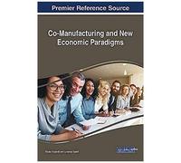 Co-Manufacturing And New Economic Paradigms