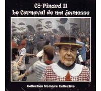 Co-Pinard II - Le carnaval de ma jeunesse
