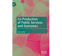 Co-Production Of Public Services And Outcomes