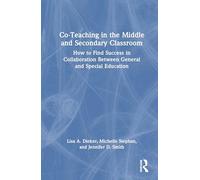Co-Teaching in the Middle and Secondary Classroom