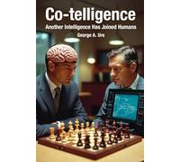 Co-Telligence: Another Intelligence Has Joined Humans