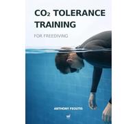 CO₂ Tolerance Training for Freediving: Increase Breath-Hold Time, Build Resistance, and Train Smarter for Longer Dives